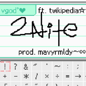 2nite - ​virgingod* (Ft. ​twikipedia)