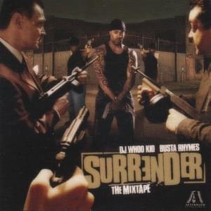 Surrender - Busta Rhymes (Ft. M.O.P.)