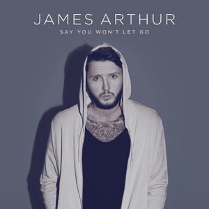 James Arthur  - Say You Won’t Let Go (الترجمة العربية) - Lyrxo Arabic Translations (الترجمة العربية)