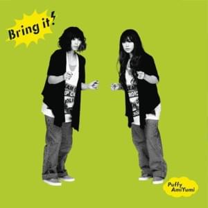 Bring It On - PUFFY