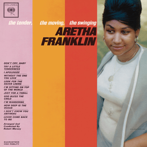 Don’t Cry, Baby - Aretha Franklin