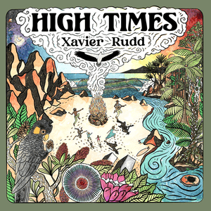 High Times - Xavier Rudd