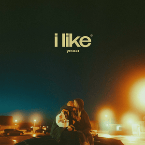 I LIKE - Yecca