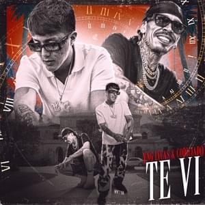 Te Vi - Yng Lvcas & Codiciado