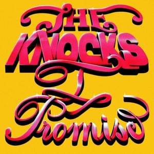 I Promise - The Knocks