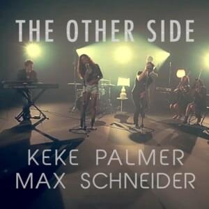 The Other Side - Keke Palmer & Max Schneider