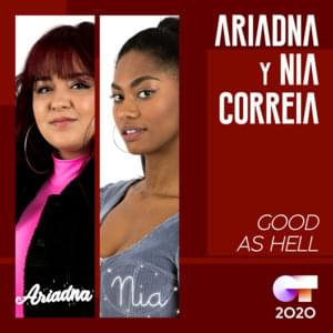 Good as Hell - Operación Triunfo 2020 (Ft. Ariadna & Nia Correia)