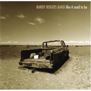 Company You Keep - Randy Rogers Band