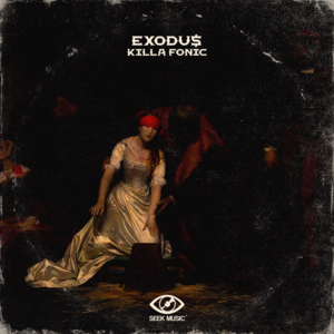 Exodus - Killa Fonic