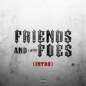 Friends & Foes - G Herbo