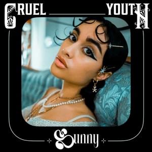 Sunny - Cruel Youth