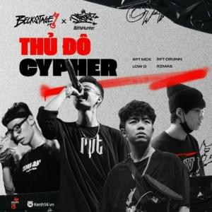 Thủ Đô Cypher - Beck'Stage X Biti's Hunter (Ft. Low G (VNM), RPT MCK, RPT ORIJINN & RzMa$)