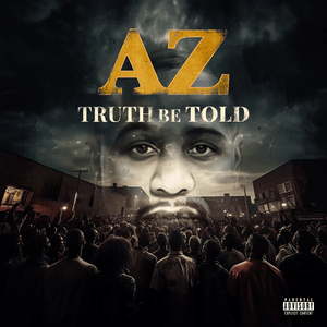 Intro (Truth Be Told) - AZ