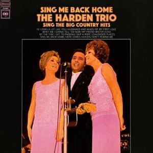 Sing Me Back Home - The Harden Trio