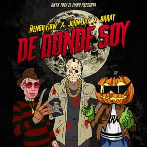 De Donde Soy - Ñengo Flow, Onyx Toca El Piano & Brray (Ft. John Jay)