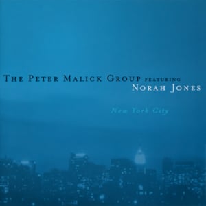 Deceptively Yours - The Peter Malick Group (Ft. Norah Jones)