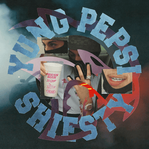 Shiesty - YungPepsi