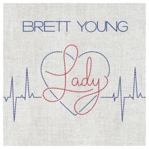 Lady - Brett Young