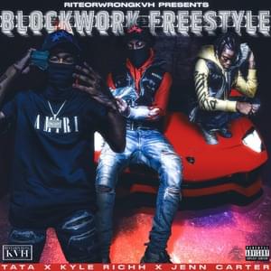 Blockwork “Freestyle” - TaTa (Ft. Jenn Carter & Kyle Richh)