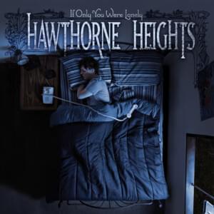 This Is Who We Are - Hawthorne Heights