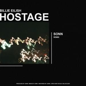 Hostage (sonn Remix) - Billie Eilish