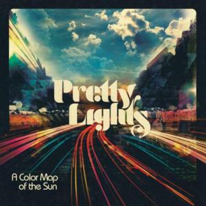 Color of My Soul - Pretty Lights