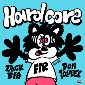 Hardcore - Zack Bia (Ft. Don Toliver)