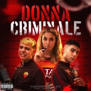 Donna criminale - Elmatadormc7 & Lil Dig