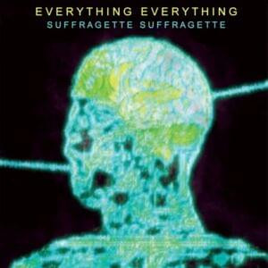 Luddites and Lambs - Everything Everything