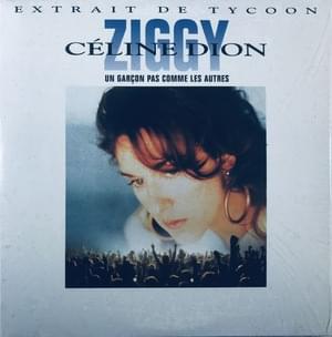 Un garçon pas comme les autres (Ziggy) - Céline Dion