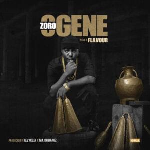 Ogene - Zoro (Ft. Flavour)