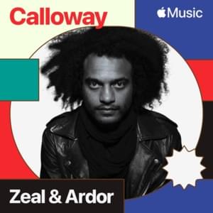 Calloway - Zeal & Ardor