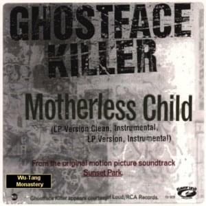 Motherless Child - Ghostface Killah (Ft. Raekwon)