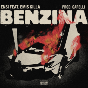 BENZINA - Ensi (Ft. Emis Killa)