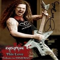 This Love [Pantera cover] - Confess