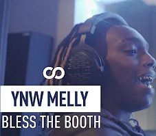 Bless The Booth Freestyle - YNW Melly