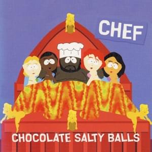 Chocolate Salty Balls (P.S. I Love You) - Isaac Hayes (Ft. Jerome "Chef" McElroy)