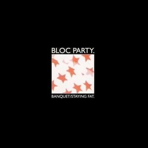 Banquet - Bloc Party