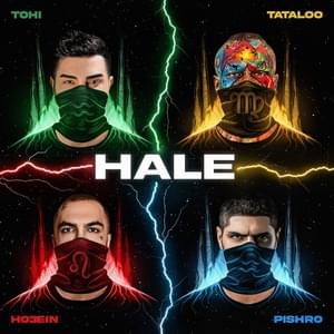 Hale - Tohi (Ft. Amir Tataloo, Ho3ein & Reza Pishro)