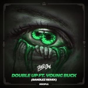 Double Up (Bandlez Remix) - PhaseOne (Ft. Young Buck)