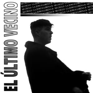 Mi Chulo - El último vecino