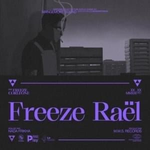 Freeze Raël (Video Edit) - Freeze Corleone