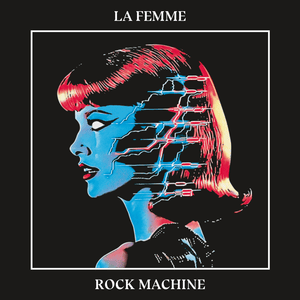 Love Is Over - La Femme