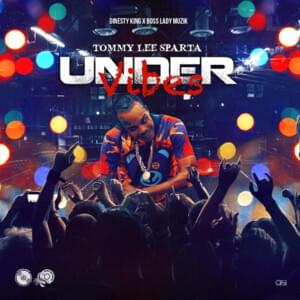 Under Vibes - Tommy Lee Sparta