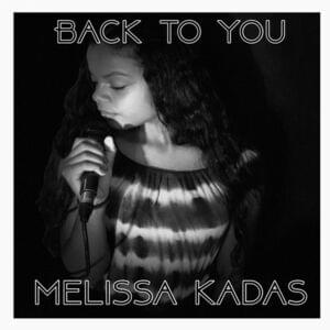 Back to You - Melissa Kadas