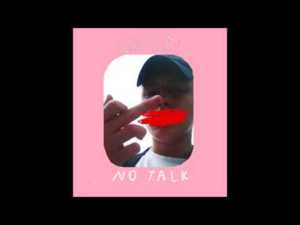 No talk - ​vkie