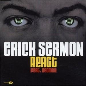 React - Erick Sermon (Ft. Redman)