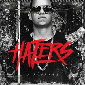 Haters - J Álvarez