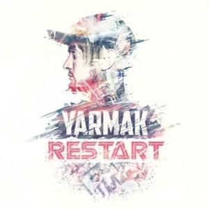 Restart - Ярмак (YARMAK)