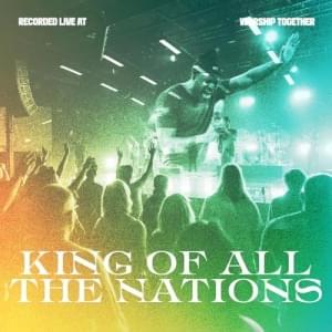 King of All the Nations / We Fall Down - Worship Together & TEMITOPE